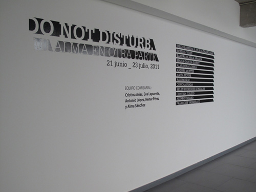 Do not disturb. Mi alma en otra parte