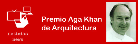 20 proyectos seleccionados para el Premio Aga Khan 2013